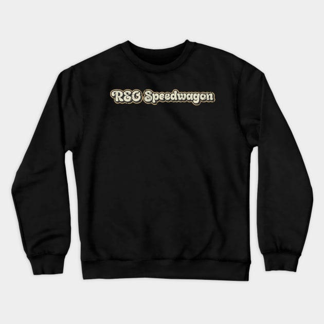 REO Speedwagon - Vintage Text Crewneck Sweatshirt by Arestration